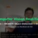 Sistem Computer Vision Real-Time untuk Monitoring dengan Webcam dan AI
