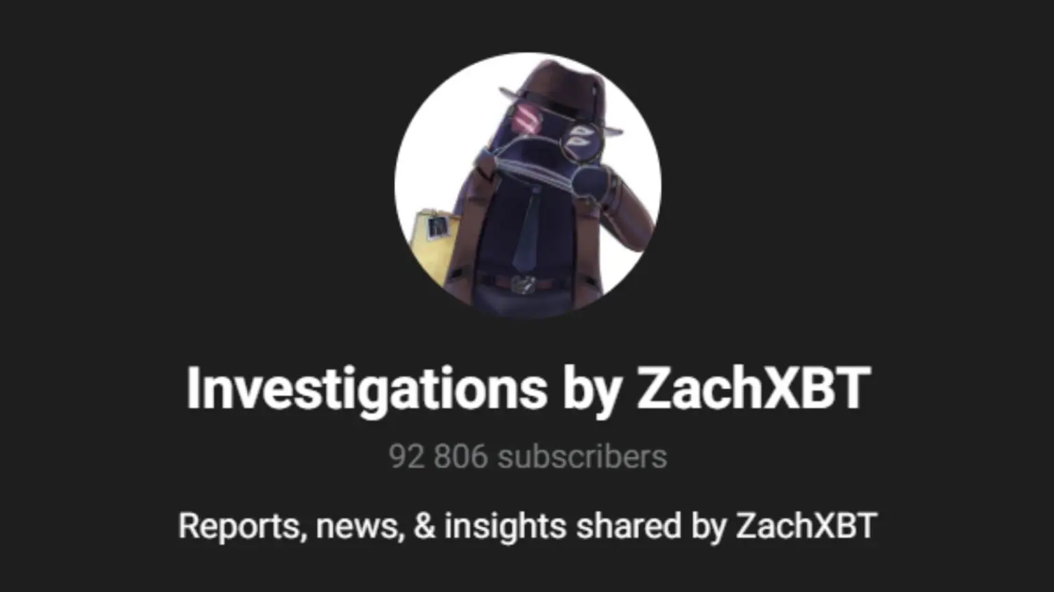 ZachXBT Investigations